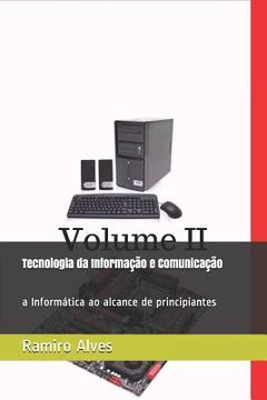 portada Tecnologia da Informação e Comunicação: a Informática ao alcance de principiantes (in Portuguese)