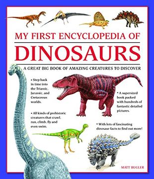 portada My First Encylopedia of Dinosaurs: A First Encyclopedia with Supersize Pictures (en Inglés)