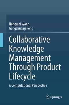 portada Collaborative Knowledge Management Through Product Lifecycle: A Computational Perspective (en Inglés)