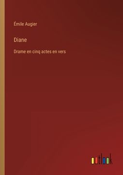 portada Diane: Drame en cinq actes en vers (en Francés)