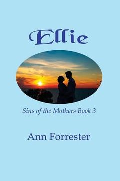 portada Ellie: Sins of the Mothers Book 3 (en Inglés)