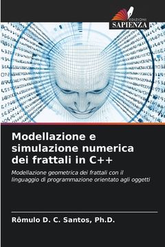 portada Modellazione e simulazione numerica dei frattali in C++ (en Italiano)