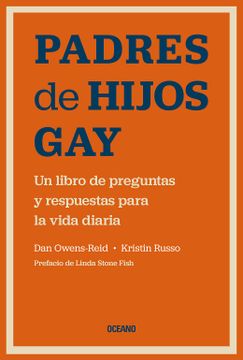 portada Padres de Hijos Gay.: Un Libro de Preguntas Y Respuestas Para La Vida Diaria