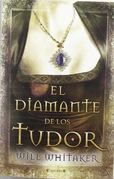 portada El Diamante De Los Tudor (in Spanish)