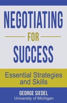 portada Negotiating for Success: Essential Strategies and Skills (en Inglés)