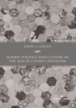 portada Zombie Politics and Culture in the Age of Casino Capitalism: Second Edition (in English)