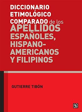 portada Diccionario Etimológico Comparado de los Apellidos Españoles, Hispanoamericanos y Filipinos (in Spanish)