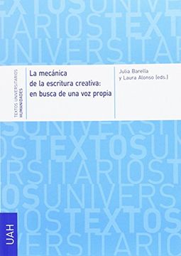 portada LA MÉCANICA DE LA ESCRIUTRA CREATIVA (Textos Universitarios Humanidades)
