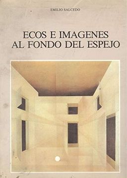 portada Ecos e Imágenes al Fondo del Espejo (in Spanish)