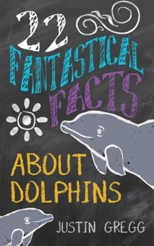 portada 22 Fantastical Facts About Dolphins