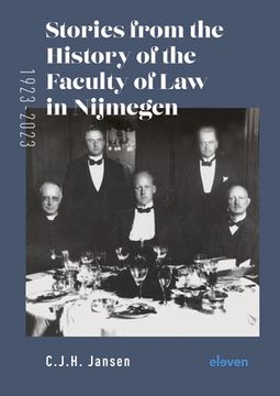 portada Stories from the History of the Faculty of Law in Nijmegen (1923-2023) (in English)