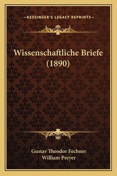 portada Wissenschaftliche Briefe (1890) (en Alemán)