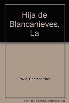 portada Hija de Blancanieves, la (in Spanish)