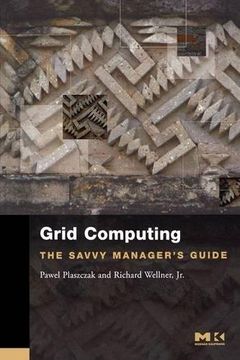 portada Grid Computing: The Savvy Manager's Guide (The Savvy Manager's Guides) (en Inglés)