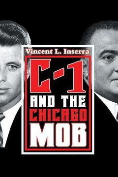 portada C-1 and the Chicago Mob (en Inglés)