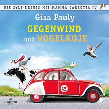 portada Die Sylt-Krimis mit Mamma Carlotta iv (Mamma Carlotta ): Gegenwind, Vogelkoje: 6 cds | mp3 Band 12 und 13 (en Alemán)