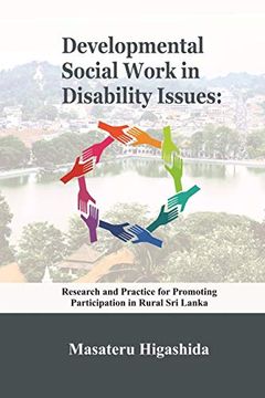 portada Developmental Social Work in Disability Issues: Research and Practice for Promoting Participation in Rural sri Lanka (in English)