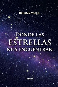 Donde las Estrellas nos Encuentran