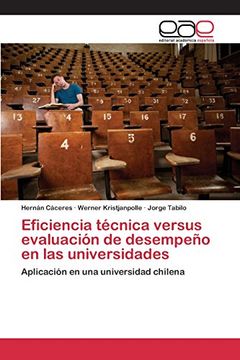 portada Eficiencia técnica versus evaluación de desempeño en las universidades