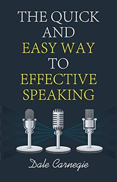 portada The Quick and Easy way to Effective Speaking (in English)