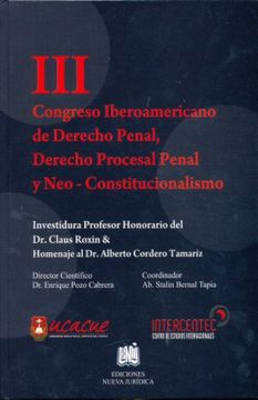 portada III CONGRESO IBEROAMERICANO DE DERECHO PENAL, DERECHO PROCESAL PENAL Y NEO CONSTITUCIONAL. / PD.