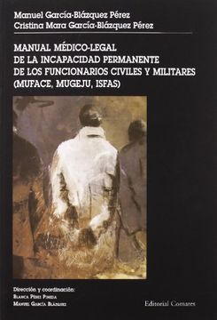 portada Manual Médico-Legal de la Incapacidad Permanente de los Funcionarios Civiles y Militares (Muface, Mugeju, Isfas)