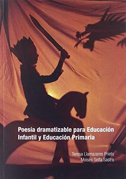portada Poesía Dramatizable Para Educación Infantil y Educación Primaria (in Spanish)
