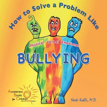 portada How to Solve a Problem Like Bullying (en Inglés)