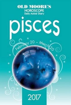 portada Old Moore's 2017 Astral Diaries Pisces (Old Moore's Astral Diaries)