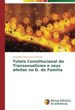portada Tutela Constitucional do Transexualismo e Seus Efeitos no d. De Família (en Portugués)