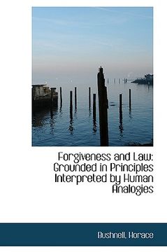portada forgiveness and law: grounded in principles interpreted by human analogies