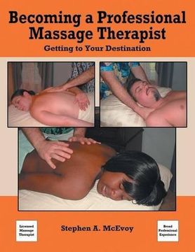portada Becoming a Professional Massage Therapist: Getting to Your Destination (en Inglés)