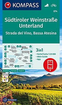 portada Kompass Wanderkarte 074 Südtiroler Weinstraße, Unterland, Strada del Vino, Bassa Atesina 1: 25. 000 (en Italiano)