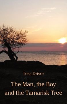 portada The Man, the Boy and the Tamarisk Tree (en Inglés)