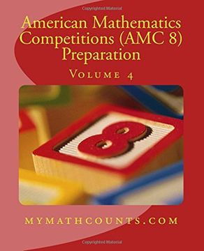 portada American Mathematics Competitions (AMC 8) Preparation (Volume 4) (en Inglés)