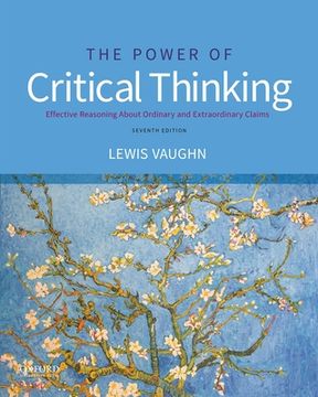 portada The Power of Critical Thinking: Effective Reasoning About Ordinary and Extraordinary Claims (en Inglés)