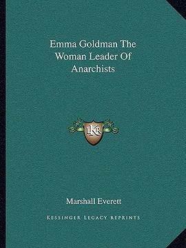 portada emma goldman the woman leader of anarchists (en Inglés)