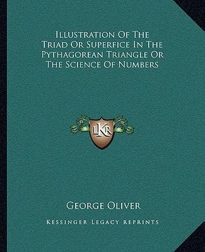 portada illustration of the triad or superfice in the pythagorean triangle or the science of numbers (in English)