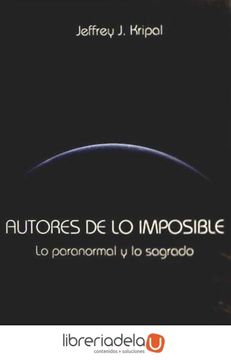 portada Autores de lo Imposible: Lo Paranormal y lo Sagrado
