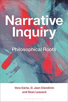 portada Narrative Inquiry: Philosophical Roots (en Inglés)