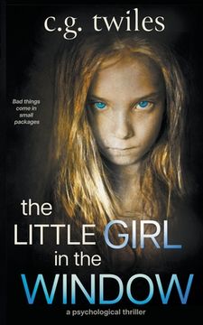 portada The Little Girl in the Window: A Psychological Thriller (en Inglés)