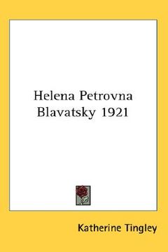 portada helena petrovna blavatsky 1921