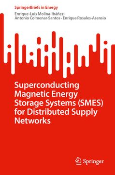 portada Superconducting Magnetic Energy Storage Systems (Smes) for Distributed Supply Networks (en Inglés)