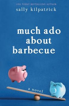 portada Much Ado About Barbecue (en Inglés)