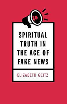 portada Spiritual Truth in the age of Fake News 