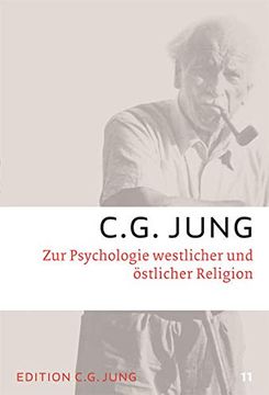portada C. G. Jung, Gesammelte Werke 1-20 Broschur: Zur Psychologie Westlicher und Östlicher Religion: Gesammelte Werke 11 
