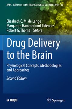 portada Drug Delivery to the Brain: Physiological Concepts, Methodologies and Approaches (en Inglés)