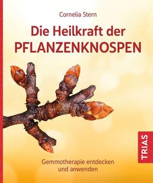 portada Die Heilkraft der Pflanzenknospen (en Alemán)