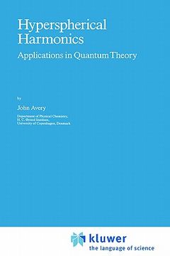 portada hyperspherical harmonics: applications in quantum theory (en Inglés)