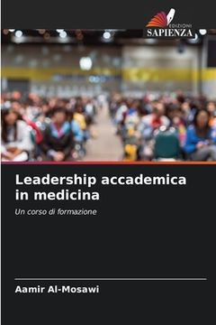 portada Leadership accademica in medicina (in Italian)